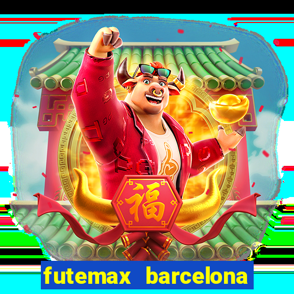 futemax barcelona ao vivo